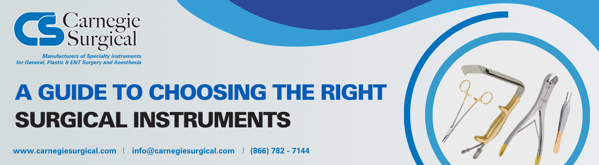 How to choose the Right Surgical Instruments
